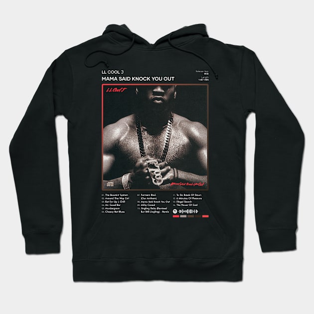 LL COOL J - Mama Said Knock You Out Tracklist Album Hoodie by 80sRetro